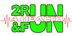 2 Run 4 Health and Fun